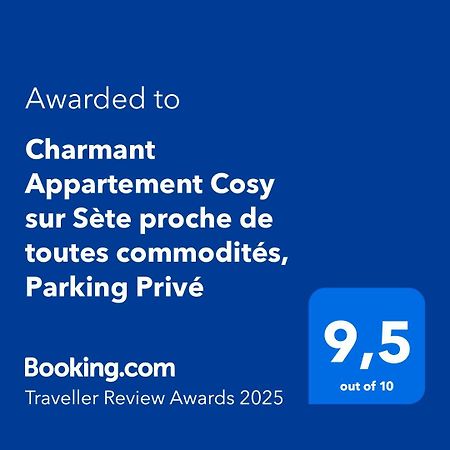 Charmant Appartement Cosy Sur Sete Proche De Toutes Commodites, Parking Prive Eksteriør bilde